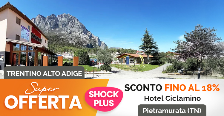 SUPER OFFERTA Hotel CICLAMINO