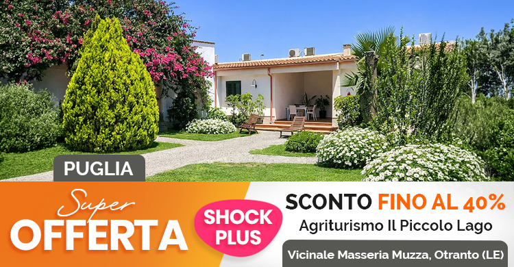 SUPER OFFERTA Agriturismo il piccolo lago