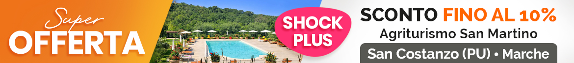 SUPER OFFERTA Agriturismo San Martino