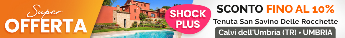 SUPER OFFERTA Agriturismo Tenuta San Savino delle Rocchette