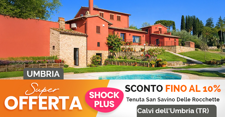 SUPER OFFERTA Agriturismo Tenuta San Savino delle Rocchette