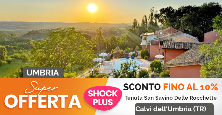 SUPER OFFERTA Agriturismo Tenuta San Savino delle Rocchette