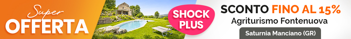 SUPER OFFERTA Agriturismo Fontenuova