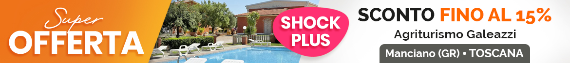 SUPER OFFERTA Agriturismo Galeazzi