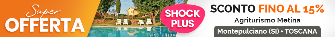 SUPER OFFERTA Agriturismo Metina