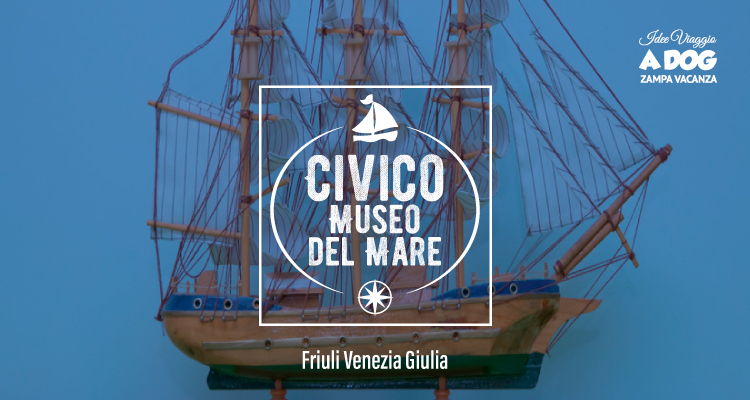 Civico Museo del Mare con il cane