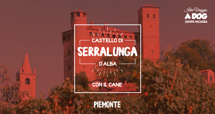 Castello di Serralunga d'Alba