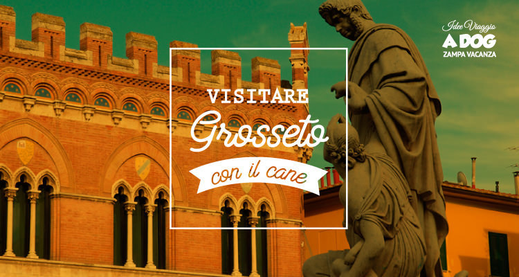 Visitare Grosseto con il cane