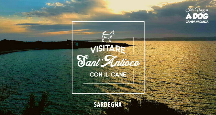 Visitare Sant'Antioco con il cane