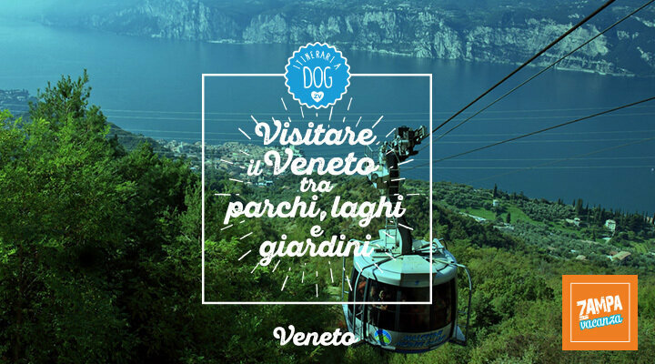 Visitare il Veneto tra parchi, laghi e giardini